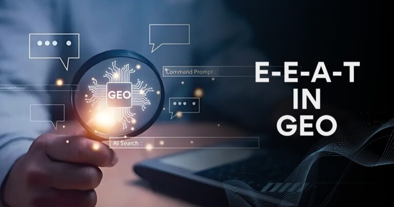 What is E-E-A-T in GEO? – Enhance your AI generative visibility