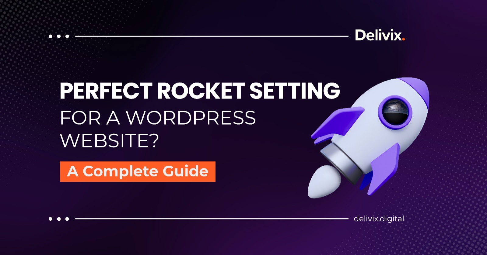 perfect Rocket setting for a WordPress website