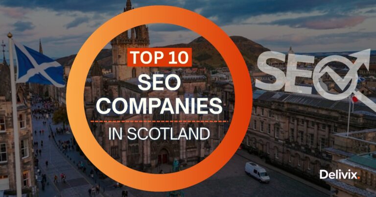 Top 10 SEO companies in Scotland for increased brand awareness