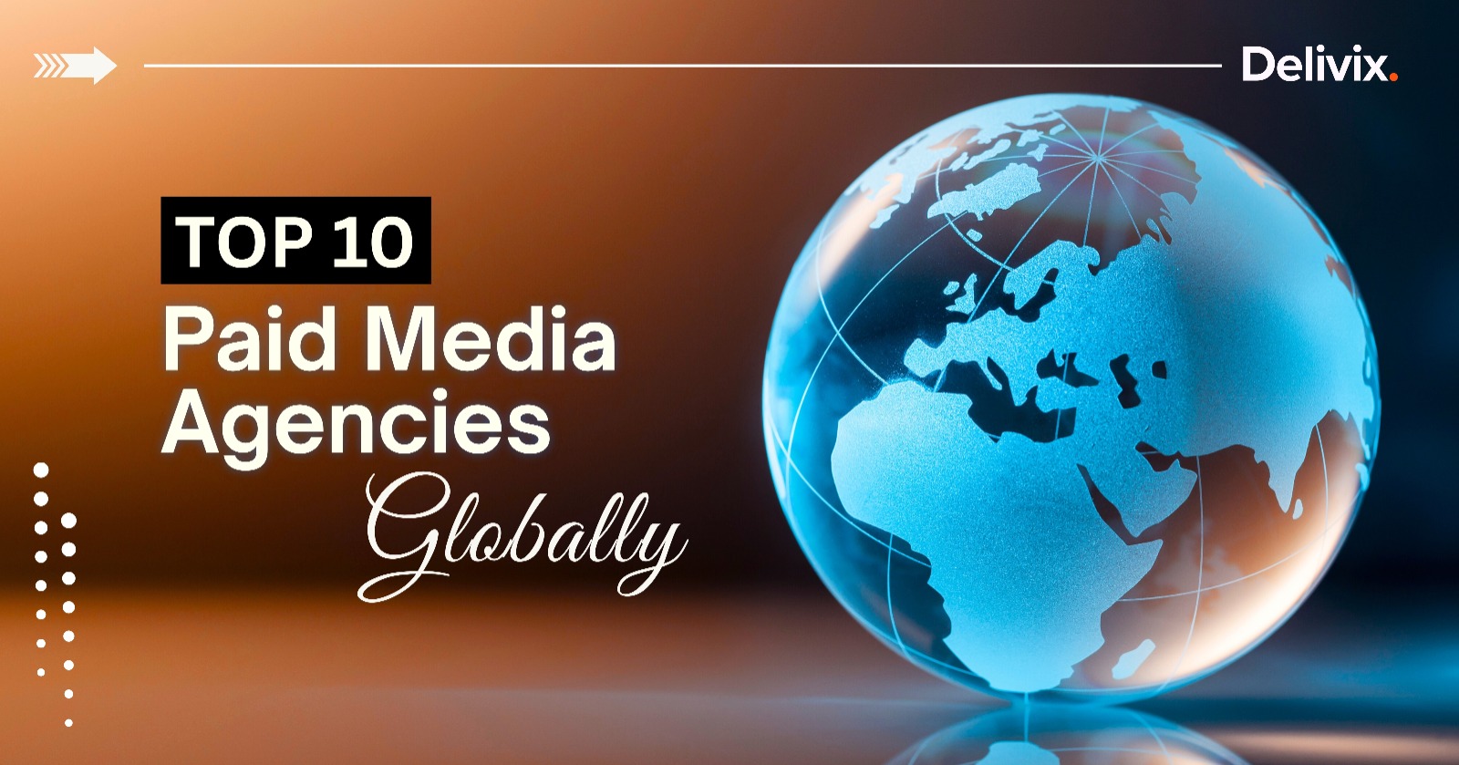 PAID MEDIA - GLOBALLY