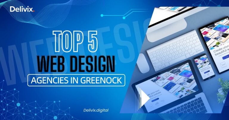 Top 5 web design agencies in Greenock to improve visibility