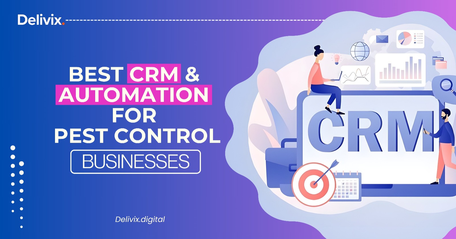 CRM and automation for pest control businesses